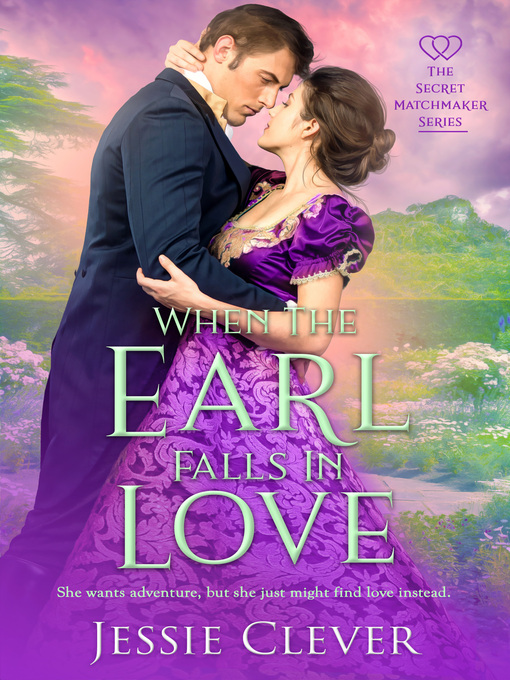 Title details for When the Earl Falls in Love by Jessie Clever - Available